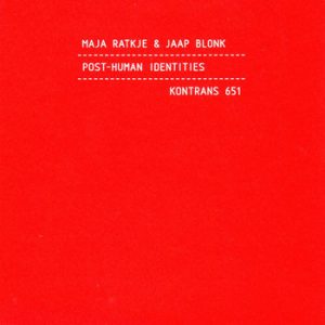 Post-Human Identities -- Jaap Blonk