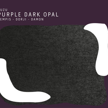 Album: Purple Dark Opal -- Dave Rempis