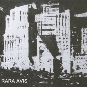 Album: Rara Avis