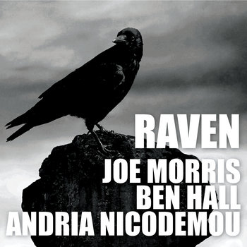 Album: Raven -- Joe Morris