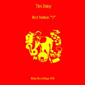 Red Nation "1" -- Tim Daisy