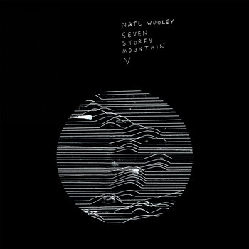 Album: Seven Storey Mountain V -- Nate Wooley