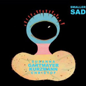 Album: Smaller Sad