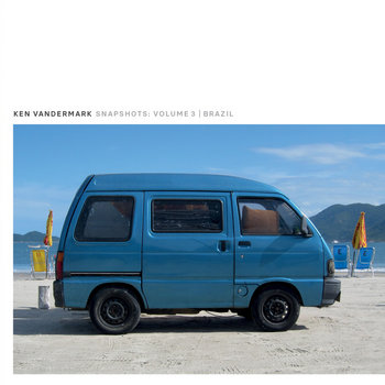 Album: Snapshots: Volume 3 | Brazil -- Ken Vandermark