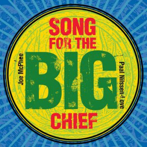 Song for the Big Chief -- Paal Nilssen-Love