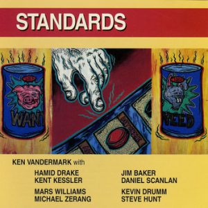 Standards -- Ken Vandermark