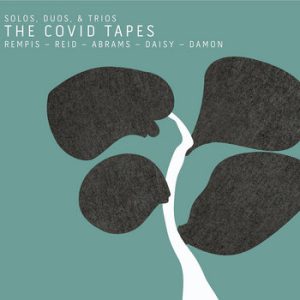 The COVID Tapes -- Dave Rempis