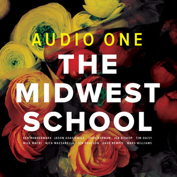 Album: The Midwest School -- Ken Vandermark