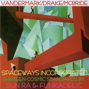 Album: Thirteen Cosmic Standards -- Ken Vandermark