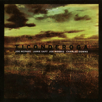 Album: Ticonderoga -- Joe McPhee