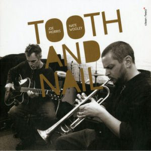 Tooth and Nail -- Joe Morris