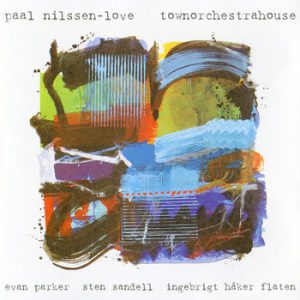 Townorchestrahouse -- Paal Nilssen-Love