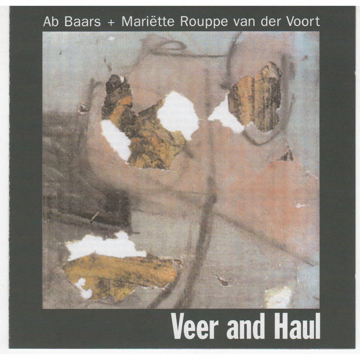 Album: Veer and Haul -- Ab Baars
