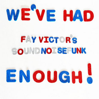 Album: We've Had Enough -- Joe Morris