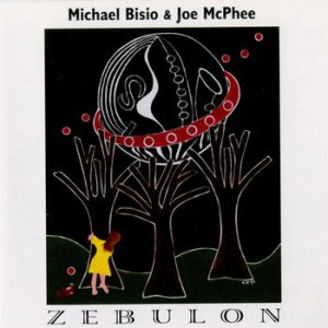 Zebulon -- Joe McPhee