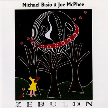 Album: Zebulon -- Joe McPhee